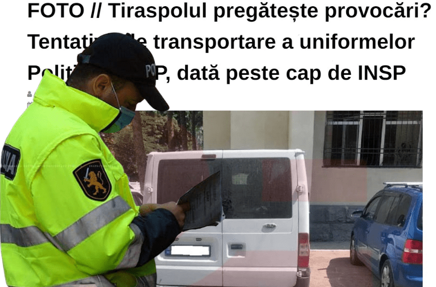  Explicațiile poliției privind tentativa de transportare iegală a uniformelor Poliției și ANP, de către un bărbat din Tiraspol